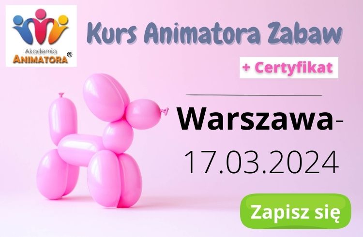 Kurs Animatora Zabaw Warszawa