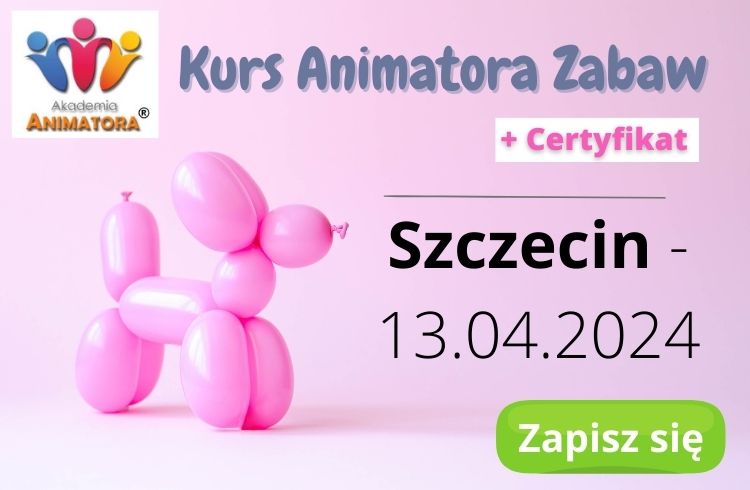 Kurs Animatora Zabaw Szczecin