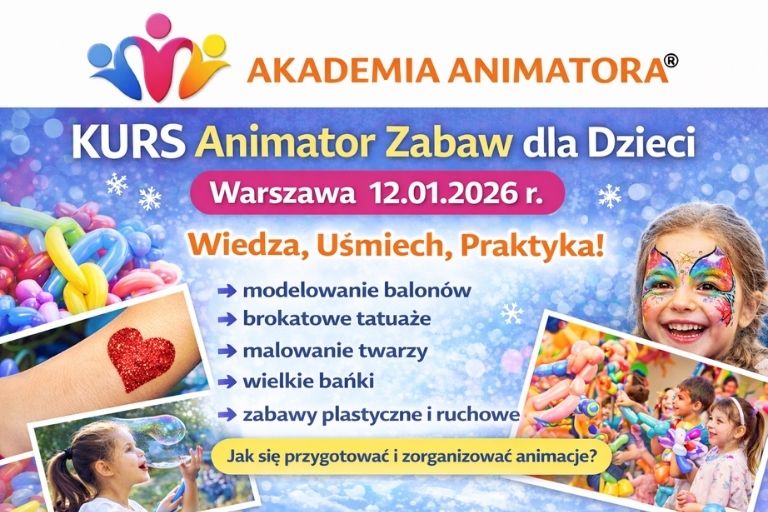 Kurs Animatora Warszawa - AkademiaAnimatora.pl